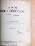 A női betegségekről