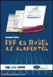 PHP és MySQL az alapoktól