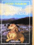 Snipp, a nagy vadász