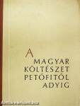 A magyar költészet Petőfitől Adyig