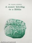 A Sumér Hitvilág és a Biblia