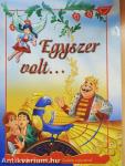 Egyszer volt...
