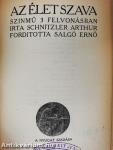 Gyüjtemény Ady Endre verseiből/Tragédia/Novellák/Az élet szava/Erzsébet királyné/Gyulai Pál estéje/Szinházi dolgok/Ifjuság