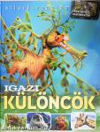Igazi különcök