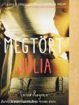 Megtört Júlia