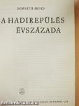 A hadirepülés évszázada