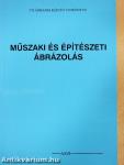 Műszaki és építészeti ábrázolás
