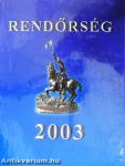 Rendőrség 2003