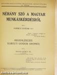 Néhány szó a magyar munkáskérdésről/Megemlékezés Károlyi Sándor grófról