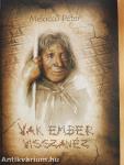 Vak ember visszanéz