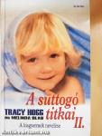 A suttogó titkai II.