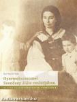 Gyermekszemmel Szendrey Júlia családjában