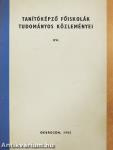 Tanítóképző főiskolák tudományos közleményei XVI.