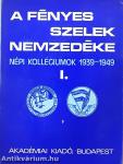 A fényes szelek nemzedéke I-II.