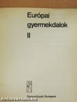 Európai gyermekdalok I-II.