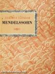Felix Mendelssohn Bartholdy