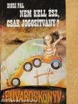Nem kell ész, csak jogosítvány?