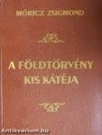 A földtörvény kis kátéja