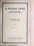 A fiatal anya