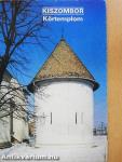 Kiszombor - Körtemplom