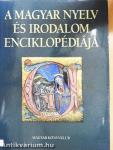A magyar nyelv és irodalom enciklopédiája