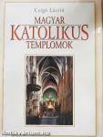 Magyar katolikus templomok
