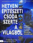Hetven építészeti csoda szerte a világból