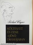 Költészet és zene a jövő drámájában