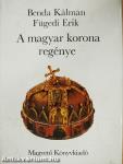 A magyar korona regénye