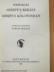 Oidipus király/Oidipus Kolonosban