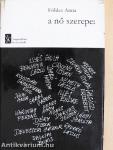 A nő szerepe: főszerep
