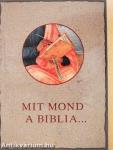Mit mond a Biblia...