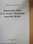 Eigenständige Typen in der Barocken Ikonographie Ungarischer Heiliger