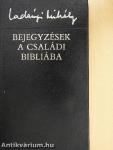 Bejegyzések a családi Bibliába