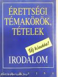 Érettségi témakörök, tételek - Irodalom