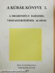 A kúrák könyve I.