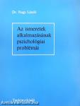 Az ismeretek alkalmazásának pszichológiai problémái