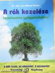 A rák kezelése természetes gyógymódokkal