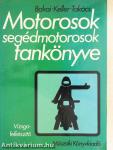 Motorosok, segédmotorosok tankönyve