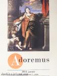 Adoremus 2013. (nem teljes évfolyam)