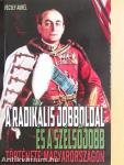 A radikális jobboldal és a szélsőjobb története Magyarországon