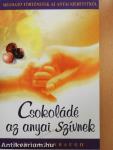 Csokoládé az anyai szívnek