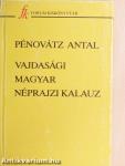 Vajdasági magyar néprajzi kalauz