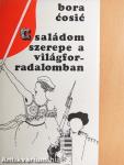 Családom szerepe a világforradalomban