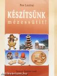 Készítsünk mézessütit!