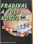 Fradival a Föld körül 2.