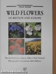 Wild Flowers of Britain and Europe