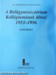 A Belügyminisztérium Kollégiumának ülései 1953-1956. I.