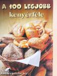 A 100 legjobb kenyérféle