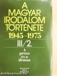 A magyar irodalom története 1945-1975. III/2.